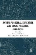 Anthropological Expertise and Legal Practice