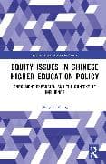 Equity Issues in Chinese Higher Education Policy