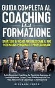 Guida Completa al Coaching e alla Formazione