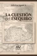 LA CUESTIÓN DEL ESEQUIBO