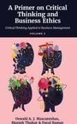 A Primer on Critical Thinking and Business Ethics