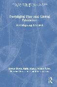 Postdigital Play and Global Education