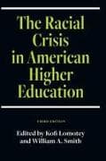 The Racial Crisis in American Higher Education