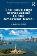 The Routledge Introduction to the American Novel