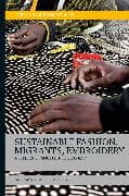 Sustainable Fashion, Migrants, Embroidery