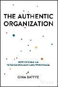 The Authentic Organization