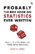 Probably the Best Book on Statistics Ever Written