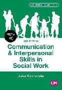 Communication and Interpersonal Skills in Social Work