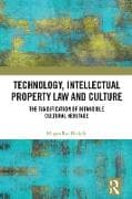 Technology, Intellectual Property Law and Culture
