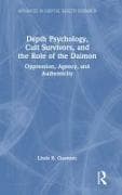 Depth Psychology, Cult Survivors, and the Role of the Daimon