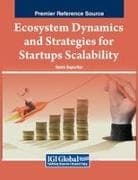 Ecosystem Dynamics and Strategies for Startups Scalability