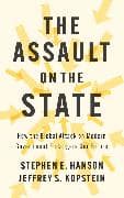 The Assault on the State
