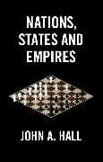Nations, States and Empires