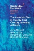 The Anarchist Turn in Twenty-First Century Leftwing Activism