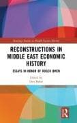 Reconstructions in Middle East Economic History