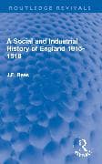 A Social and Industrial History of England 1815-1918