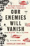Our Enemies will Vanish