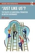 ‘Just Like Us’?: The Politics of Ministerial Promotion in UK Government