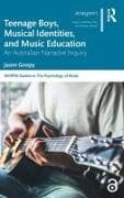 Teenage Boys, Musical Identities, and Music Education