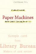 Paper Machines