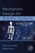 Mechanism Design for Robotic Systems