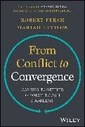 From Conflict to Convergence
