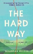 The Hard Way