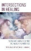 Intersections in Healing