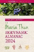 The North American Maria Thun Biodynamic Almanac: 2025
