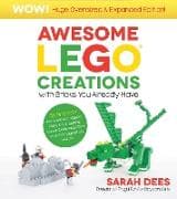 Awesome LEGO Creations with Bricks You Already Have
