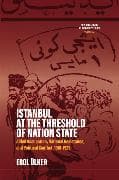 Istanbul at the Threshold of Nation State