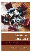 Engaging the Past