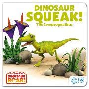 The World of Dinosaur Roar!: Dinosaur Squeak! The Compsognathus: Book 10