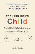 Technology's Child