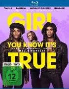 Girl You Know It's True BD