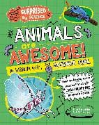 Surprised by Science: Animals are Awesome!