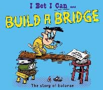 I Bet I Can: Build a Bridge