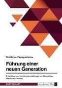 Führung einer neuen Generation. Entwicklung von Handlungsempfehlungen am Beispiel des öffentlichen Dienstes