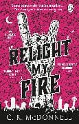 Relight My Fire