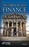 Decentralized Finance and the End of Traditional Banking