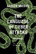The Language of Cyber Attacks