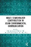 Multi-Stakeholder Contribution in Asian Environmental Communication