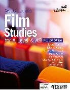 WJEC Eduqas Film Studies for A Level & AS – Student Book - Revised Edition