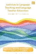 Activism in Language Teaching and Language Teacher Education