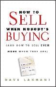 How To Sell When Nobody's Buying