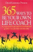 365 Ways To Be Own Life Coach, 2nd Edition