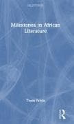 Milestones in African Literature