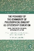 The Pedagogy of the Community of Philosophical Enquiry as Citizenship Education