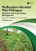 Phyllosphere Microbial Plant Pathogens: Detection and Crop Disease Management