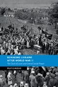 Remaking Ukraine after World War II